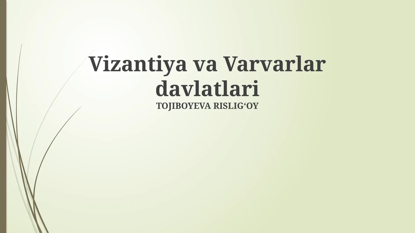 Vizantiya va Varvarlar davlatlari