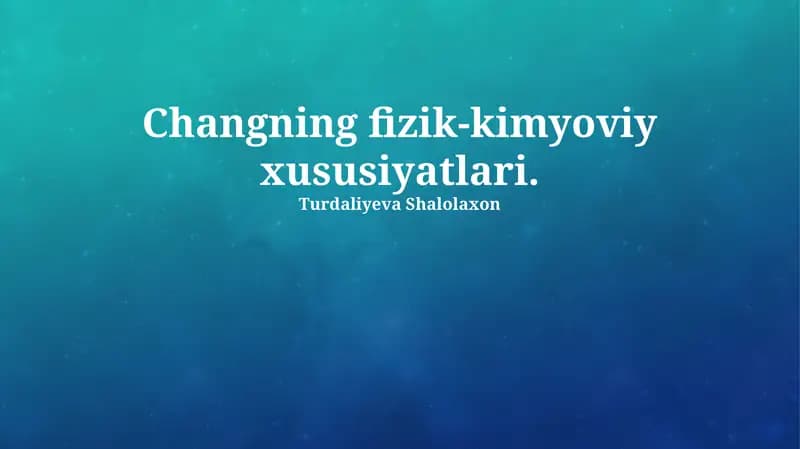 Changning fizik-kimyoviy xususiyatlari