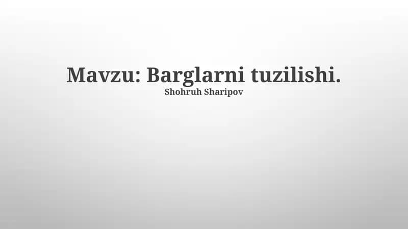Barglarni tuzilishi