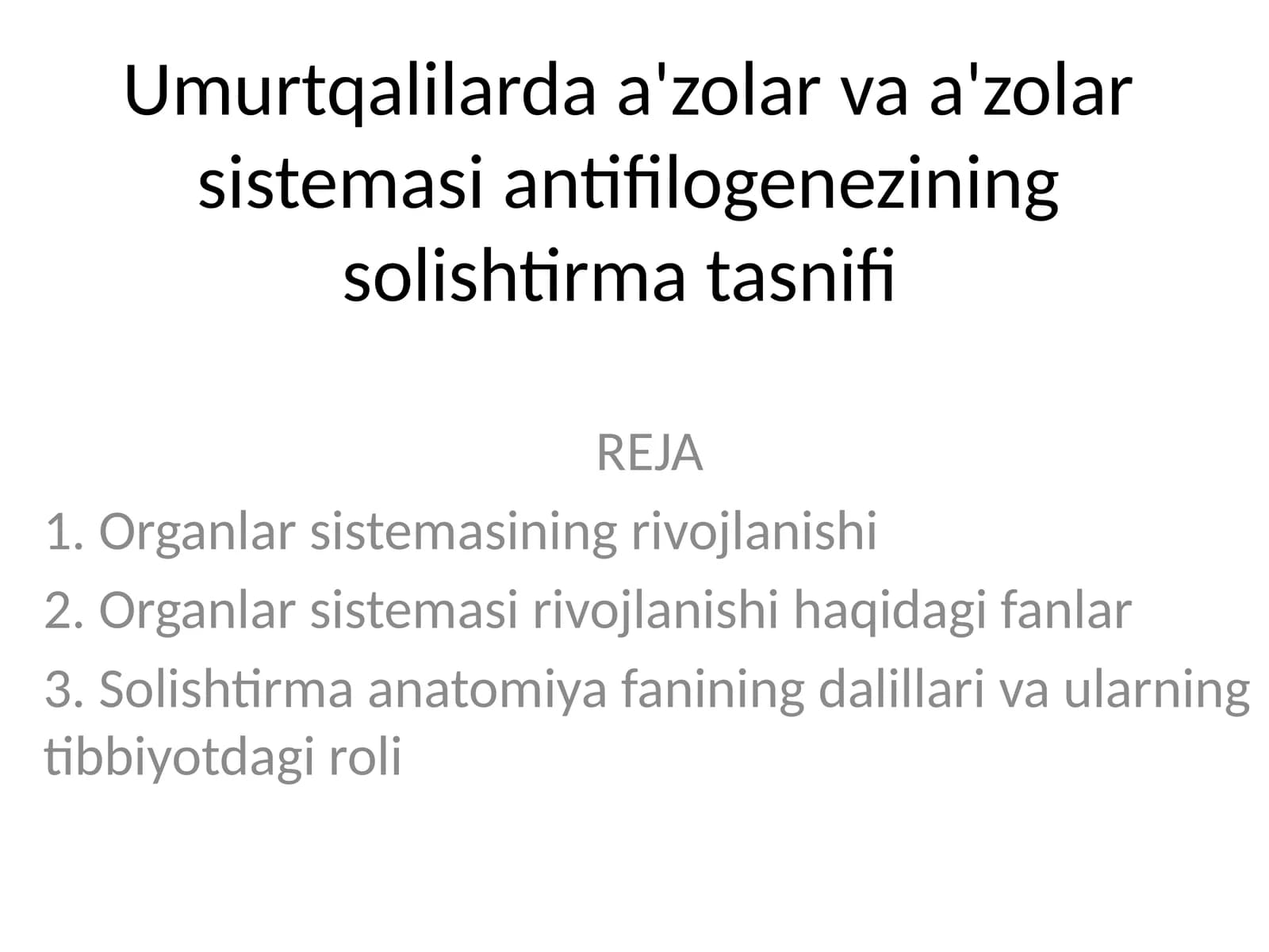 Organlar sistemasining rivojlanishi