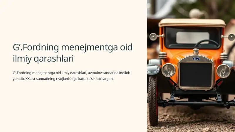 G'.Fordning menejmentga oid ilmiy qarashlari