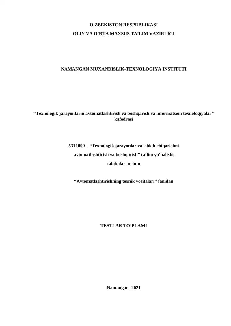 Avtomatlashtirishning texnik vositalari TESTLAR TO’PLAMI