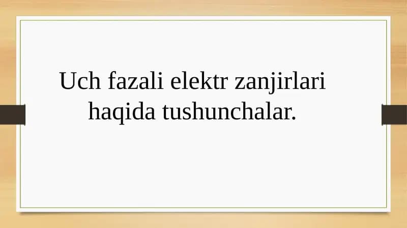 Uch fazali elektr zanjirlari haqida tushunchalar