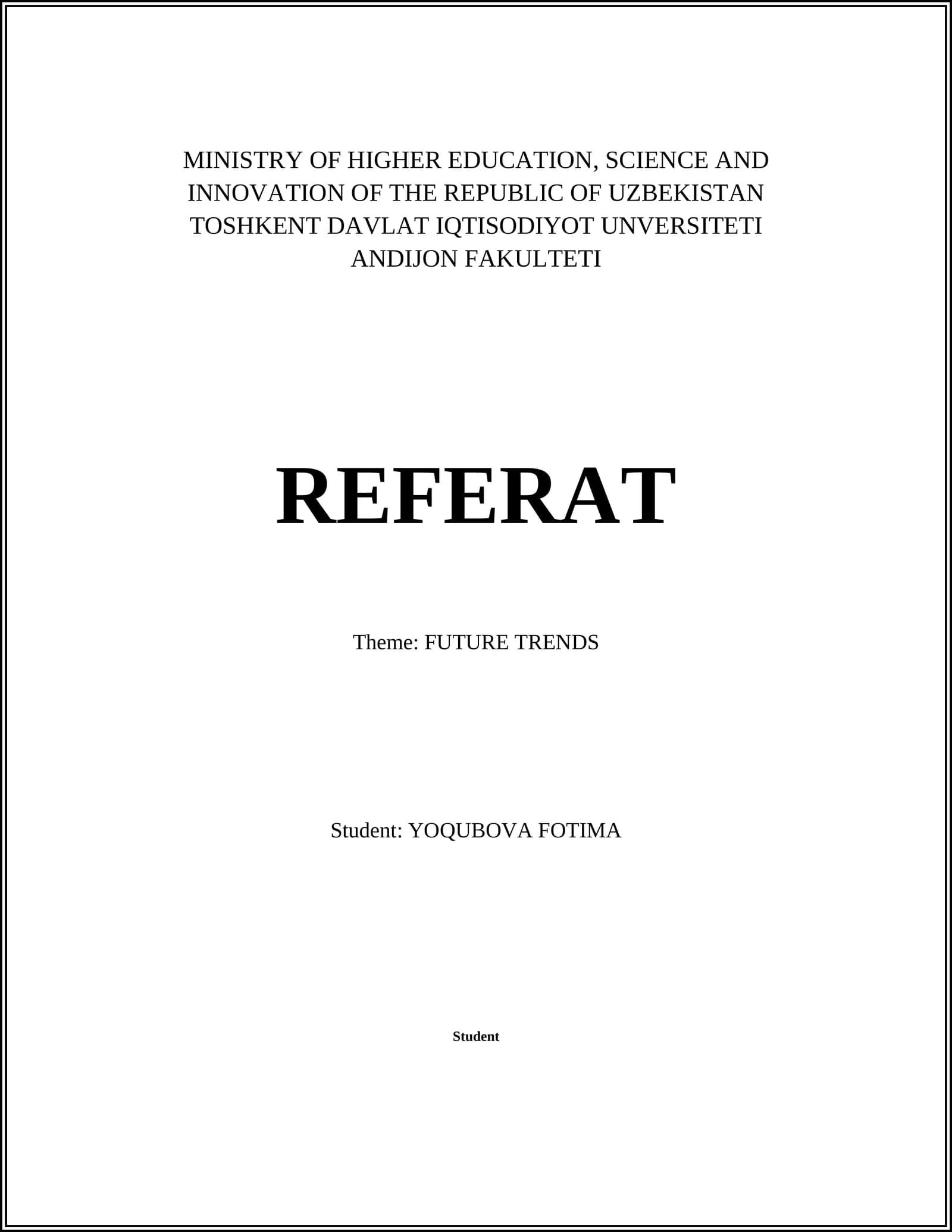 REFERAT Theme: FUTURE TRENDS