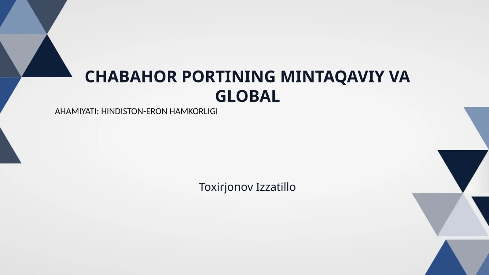 CHABAHOR PORTINING MINTAQAVIY VA GLOBAL