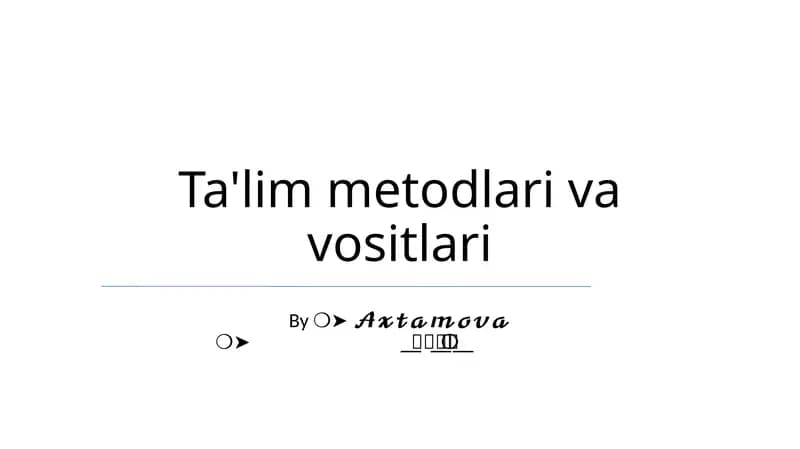 Ta'lim metodlari va vositlari