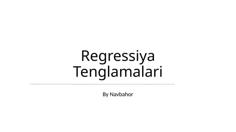 Regressiya Tenglamalari