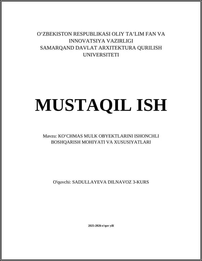 KOʻCHMAS MULK OBYEKTLARINI ISHONCHLI BOSHQARISH MOHIYATI VA XUSUSIYATLARI