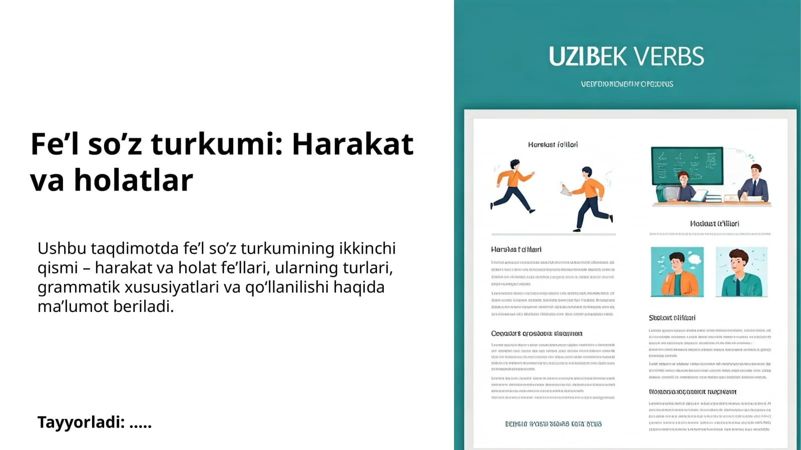 Fe’l so’z turkumi: Harakat va holatlar