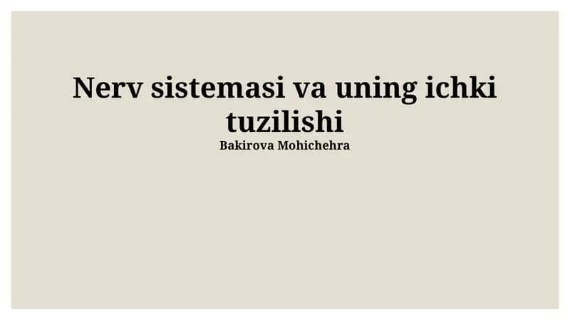 Nerv sistemasi va uning ichki tuzilishi