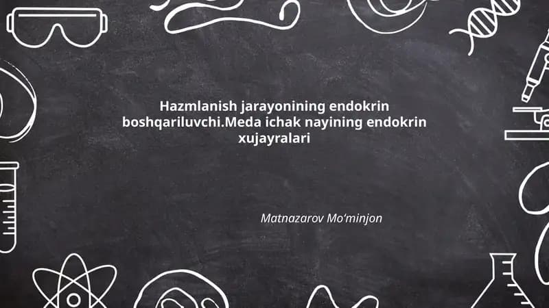 Hazmlanish jarayonining endokrin boshqariluvchi