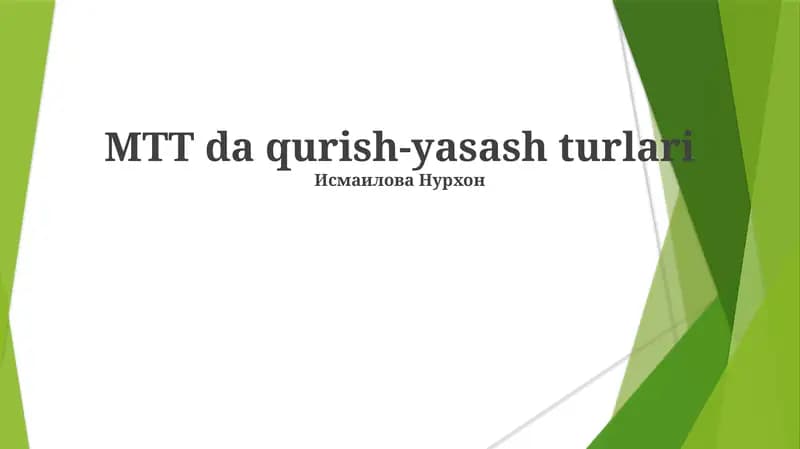 MTT da qurish-yasash turlari