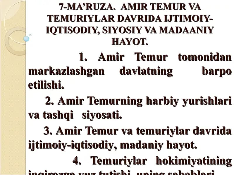 AMIR TEMUR VA TEMURIYLAR DAVRIDA IJTIMOIY-IQTISODIY, SIYOSIY VA MADAANIY HAYOT.