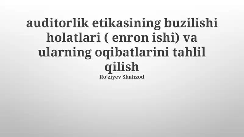 Auditorlik etikasi va Enron