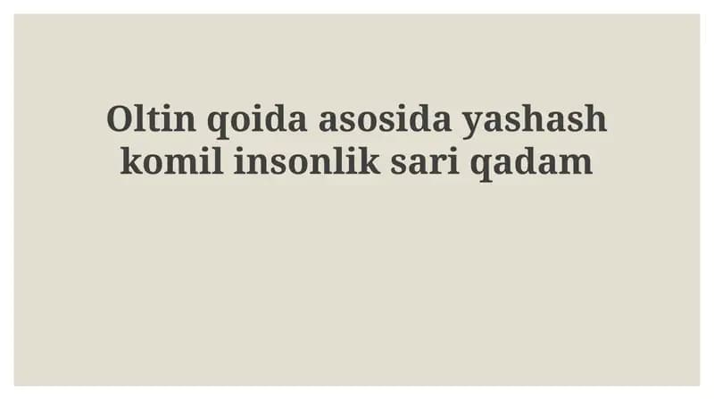Oltin qoida asosida yashash komilinsonliksariqadam