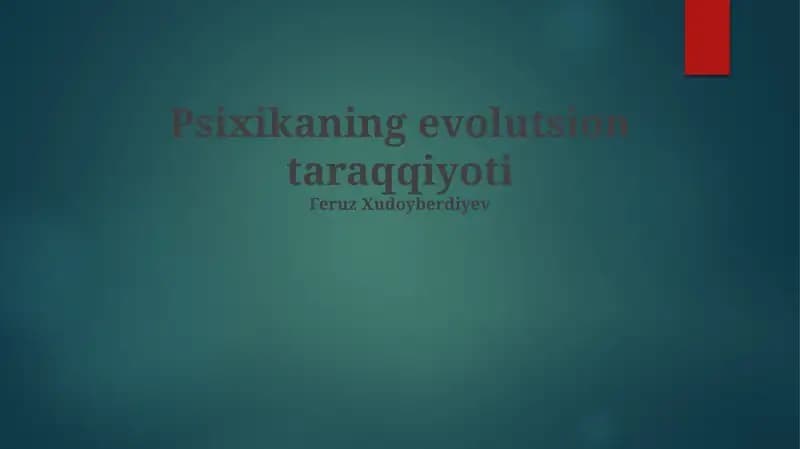 Psixikaning evolutsion taraqqiyoti