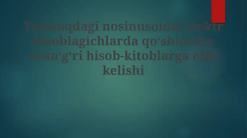 Nosinusoidal toklar va elektr hisoblagichlar