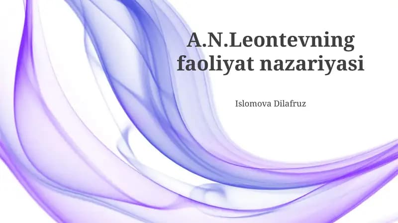 A.N.Leontevning faoliyat nazariyasi