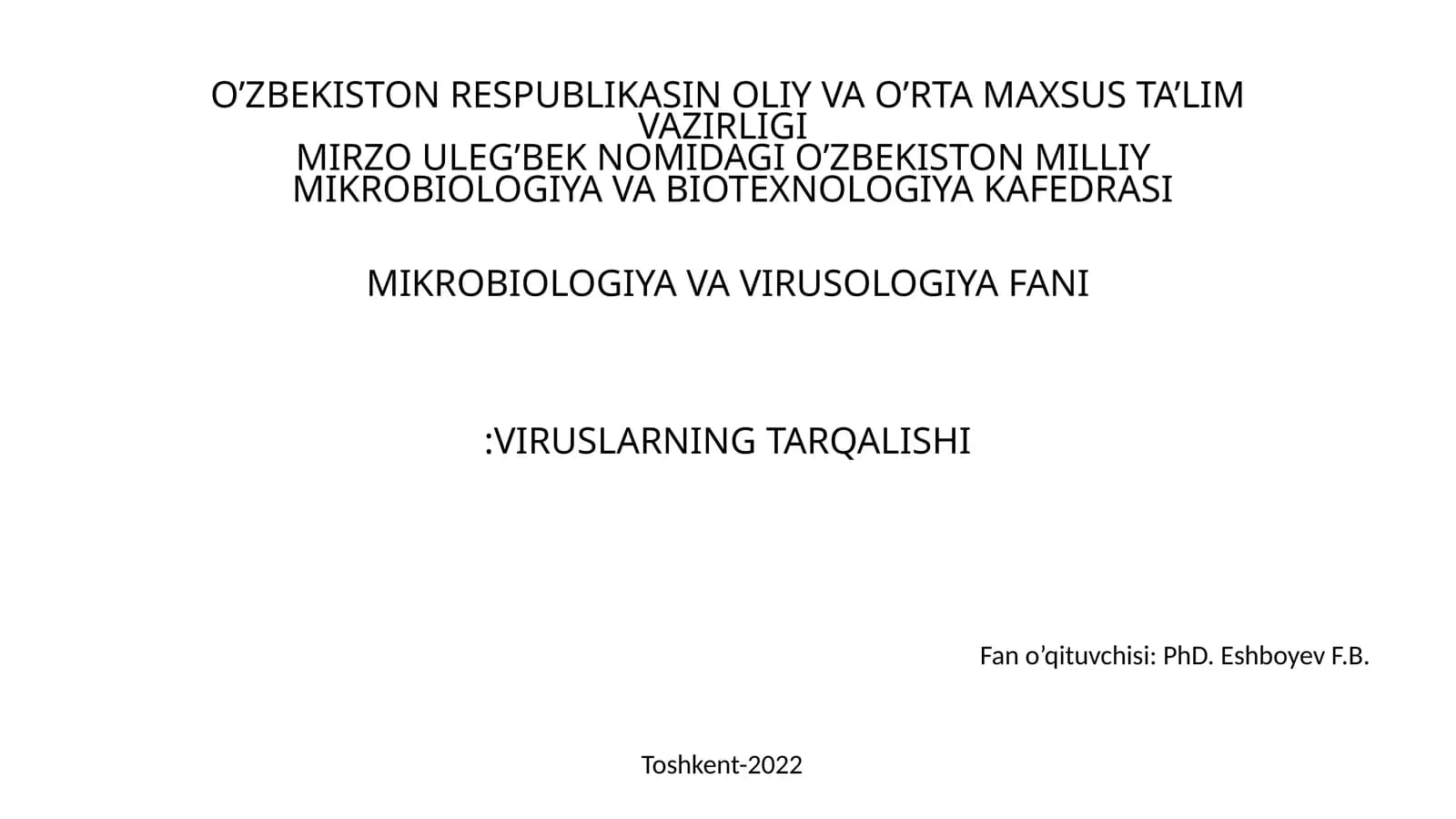 VIRUSLARNING TARQALISHI