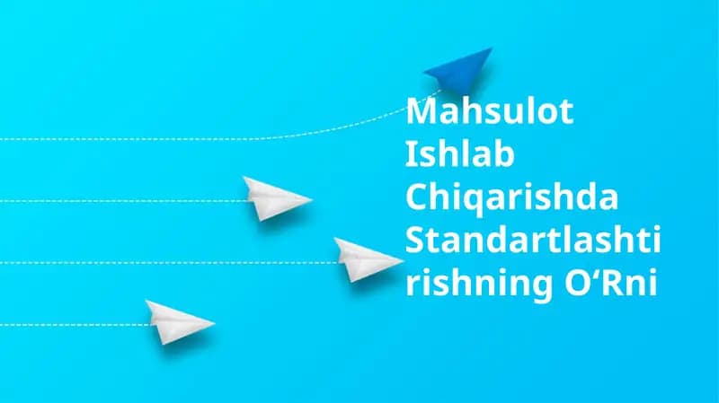 Standartlashtirishning OʻRni