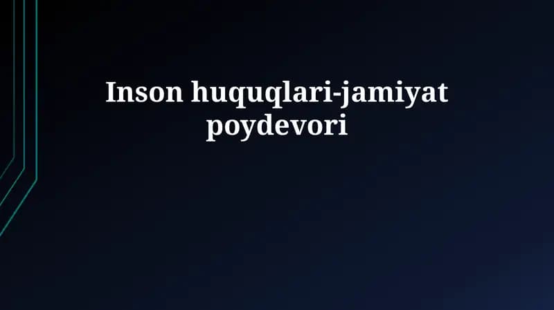 Inson huquqlari-jamiyat poydevori