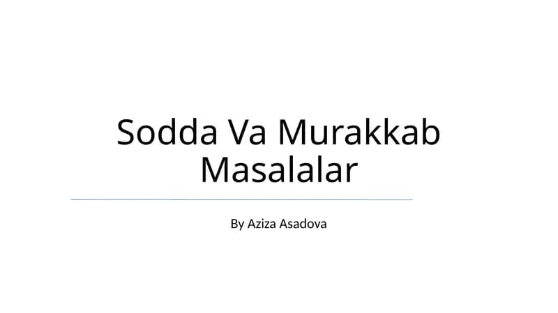 Oddiy va Murakkab Masalalar