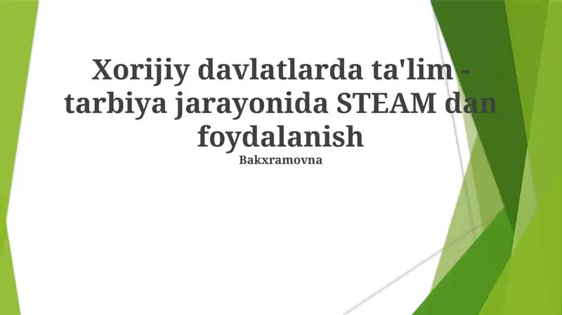 Steam Loyihalari Orqali Madaniy Almashinuv