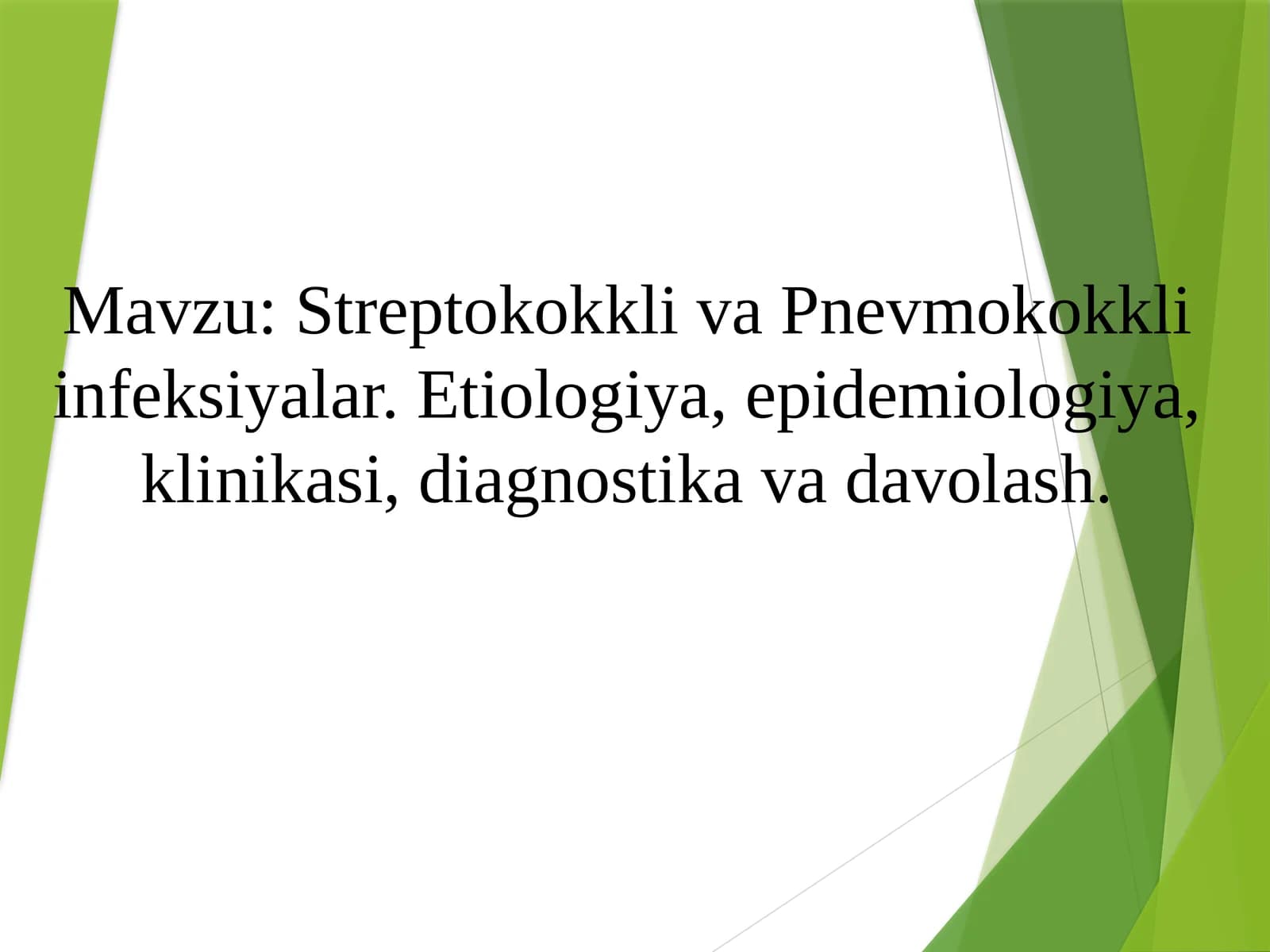 Streptokokkli va Pnevmokokkli infeksiyalar