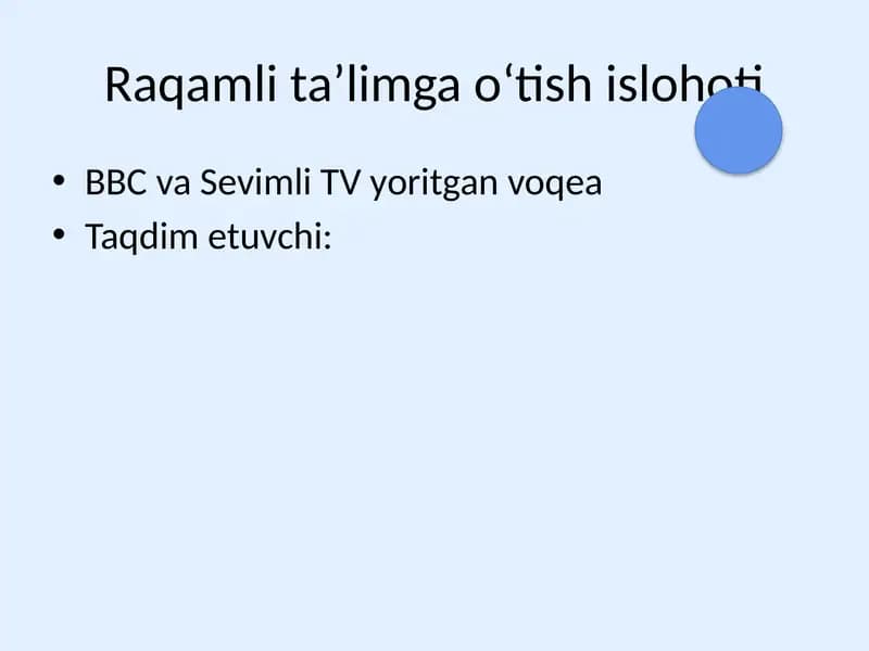 Raqamli ta’limga o‘tish islohoti