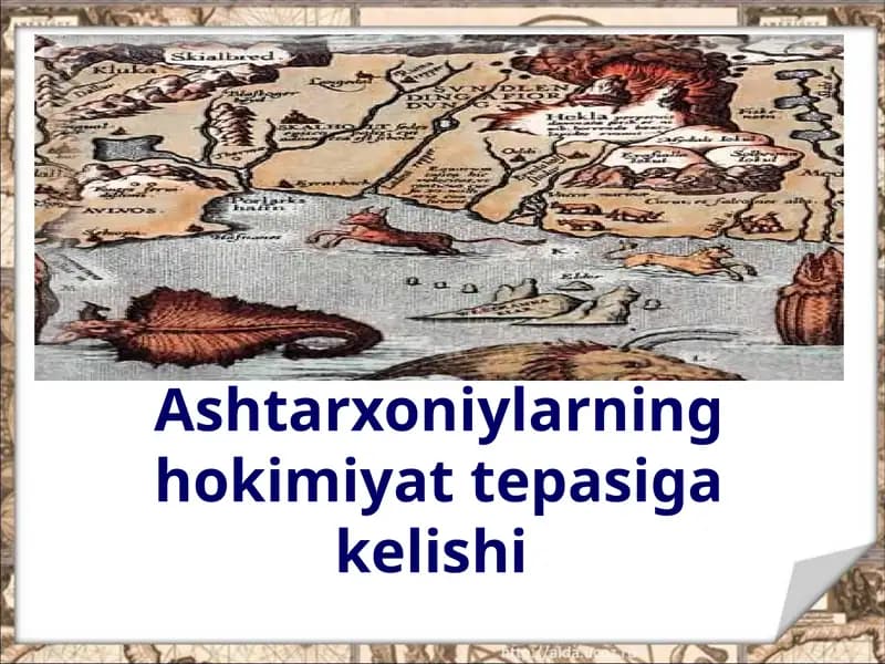 Ashtarxoniylarning hokimiyat tepasiga kelishi