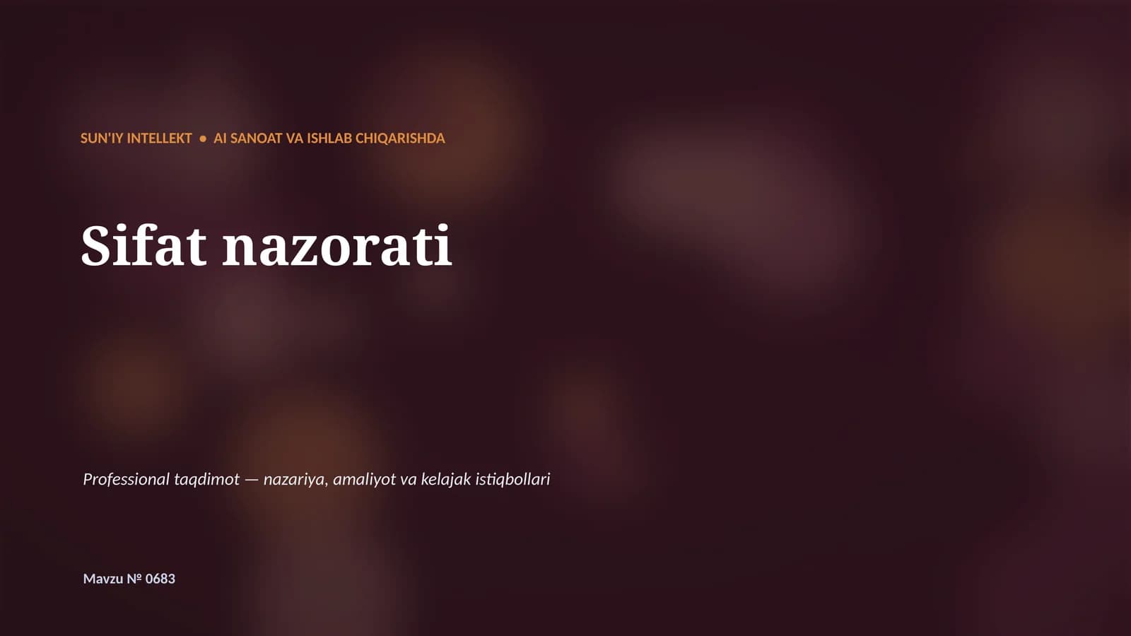 SUN'IY INTELLEKT • AI SANOAT VA ISHLAB CHIQARISHDA