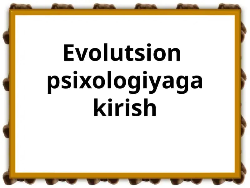Evolutsion psixologiyaga kirish