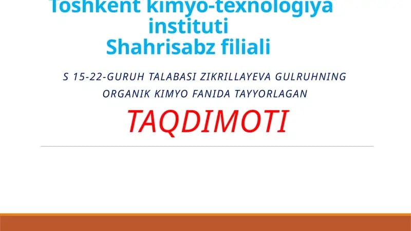 ZIKRILLA and GULRUH's Organic Chemistry Presentation
