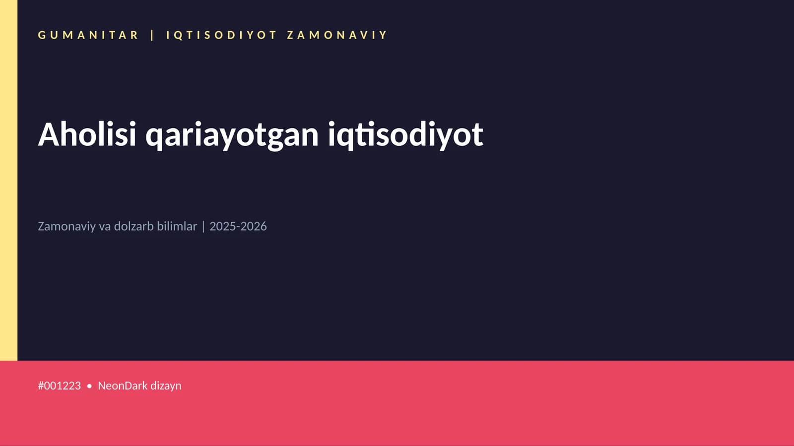 Aholisi qariayotgan iqtisodiyot