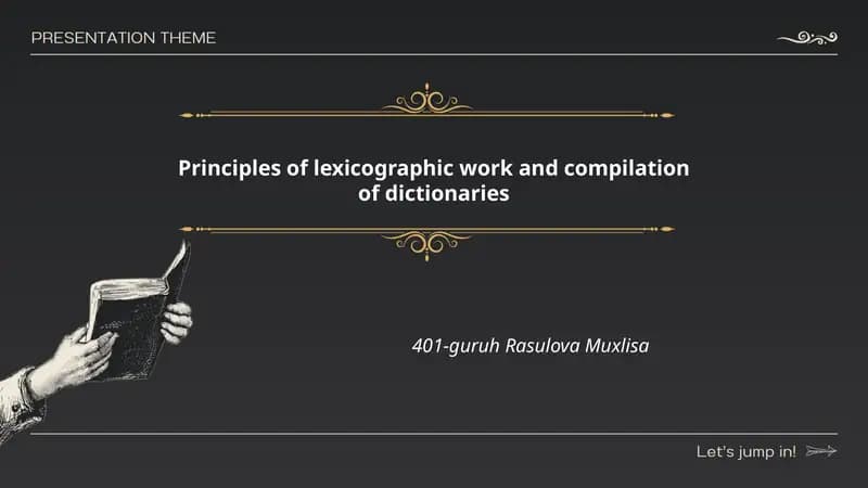 Principles of lexicographic work and compilation of dictionaries