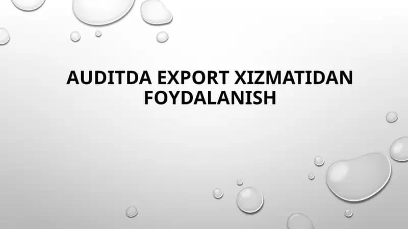 Auditda export xizmatidan foydalanish