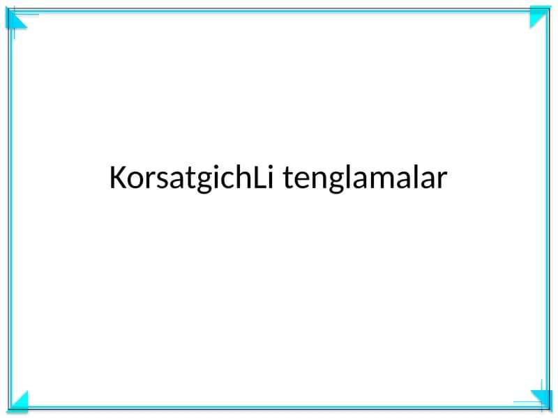 Korsatgichli tenglamalar