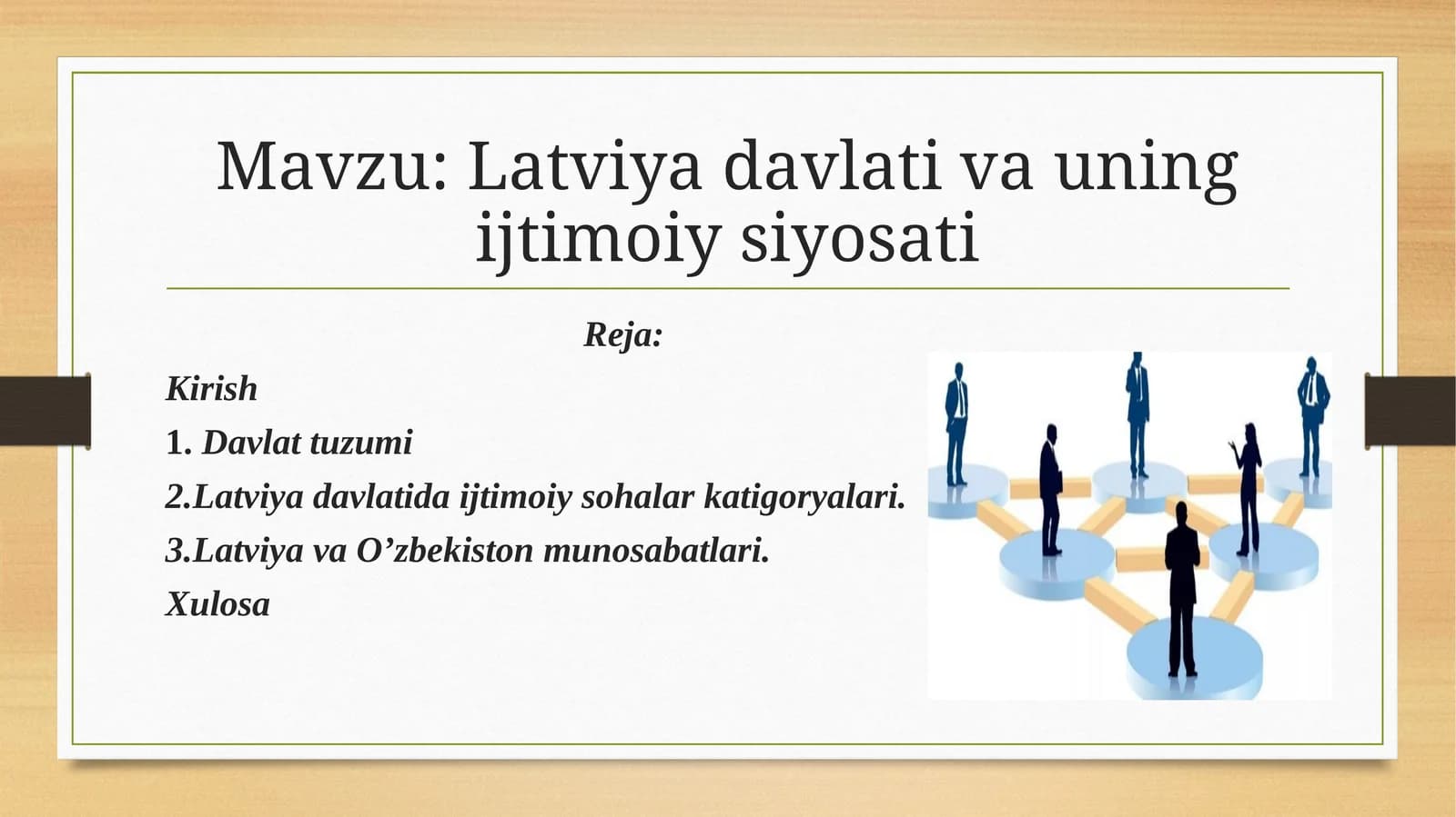 Latviya davlati va uning ijtimoiy siyosati