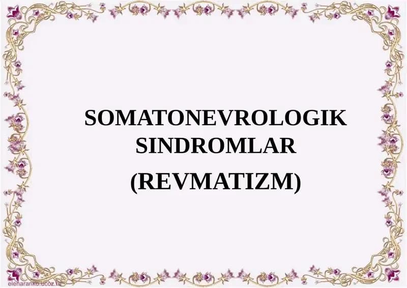 SOMATONEVROLOGIK SINDROMLAR (REVMATIZM)