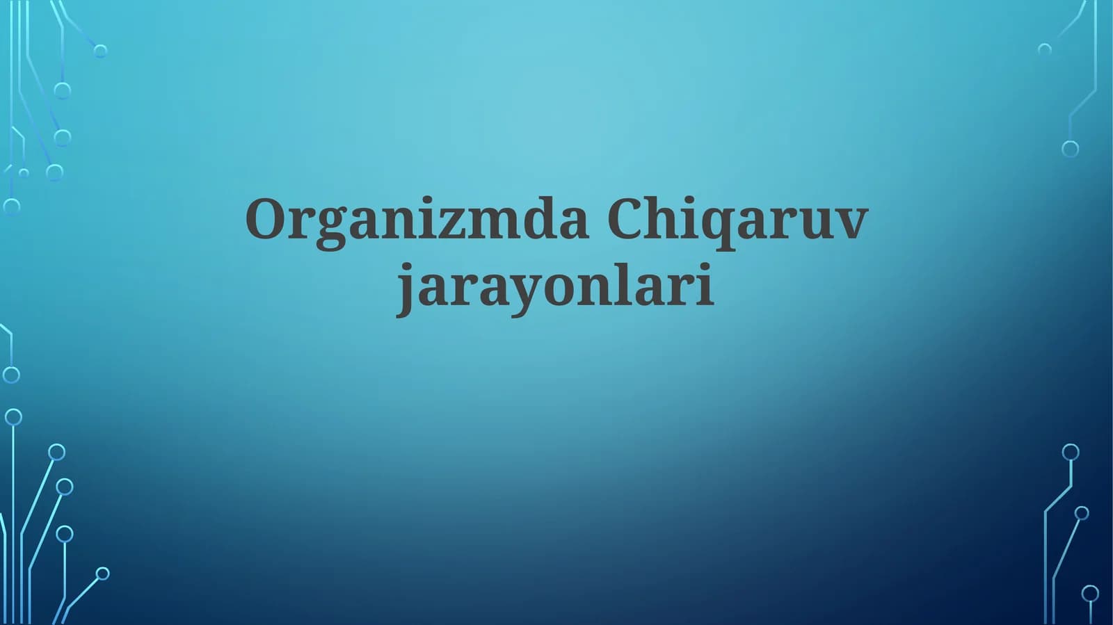 Organizmdagi ajratish jarayonlari