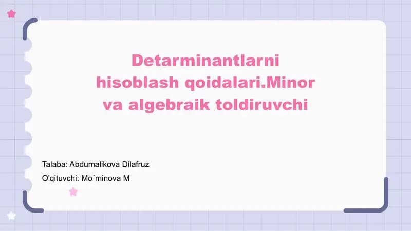 Detarminantlarni hisoblash qoidalari