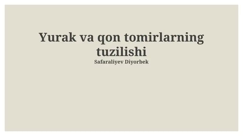 Yurak va qon tomirlarning tuzilishi