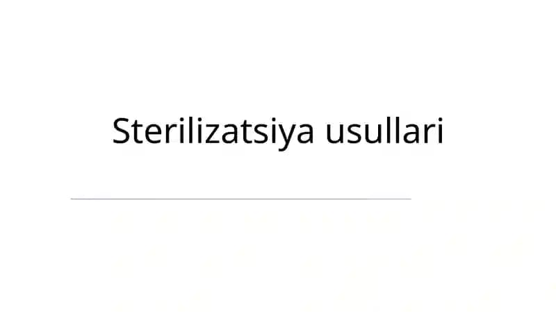 Sterilizatsiya usullari