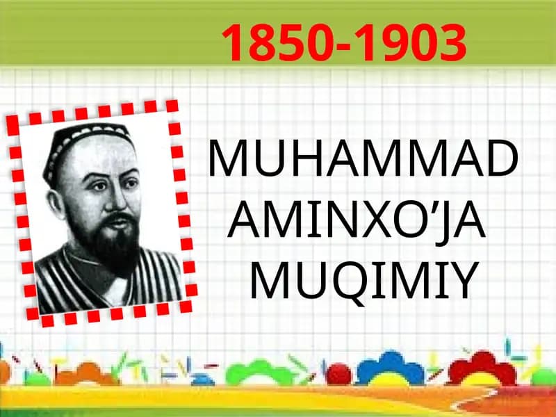 MUHAMMAD AMINXO’JA MUQIMIY