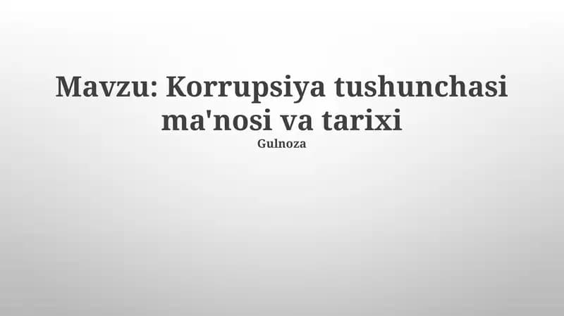Korrupsiya tushunchasi ma'nosi va tarixi