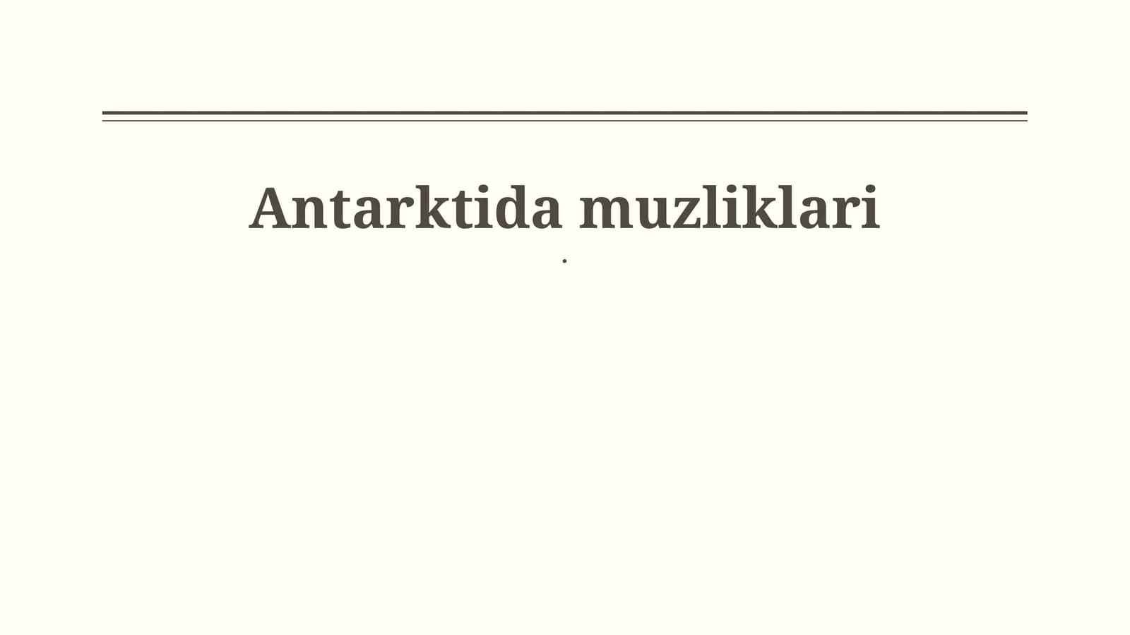 Antarktida muzliklari