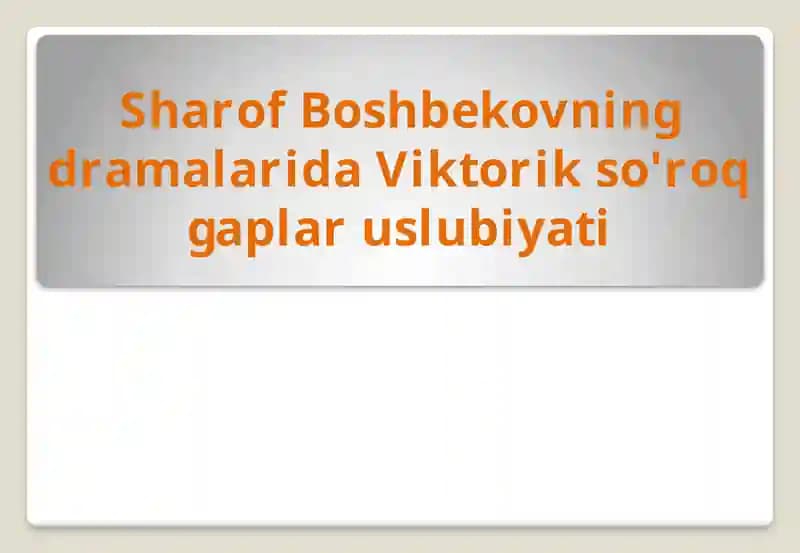 Sharof Boshbekovning dramalari
