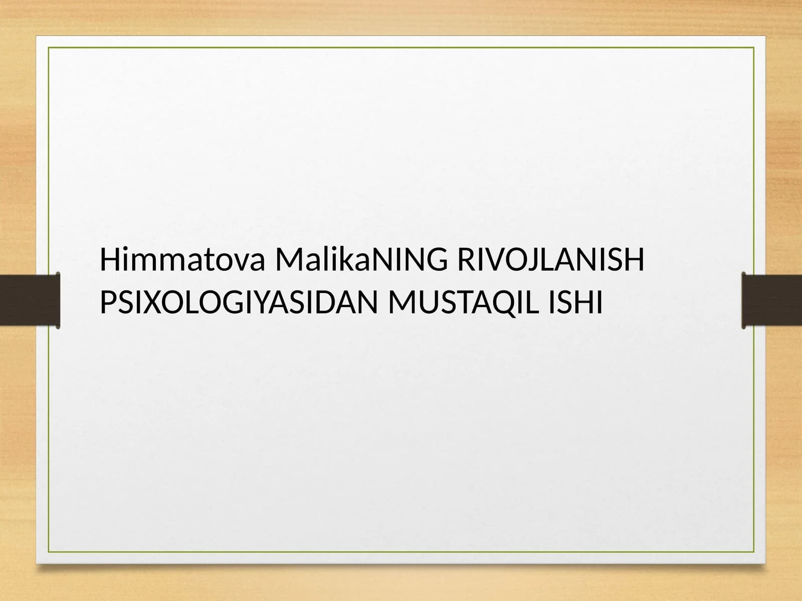 HimmatovaMalikaNING RIVOJLANISH