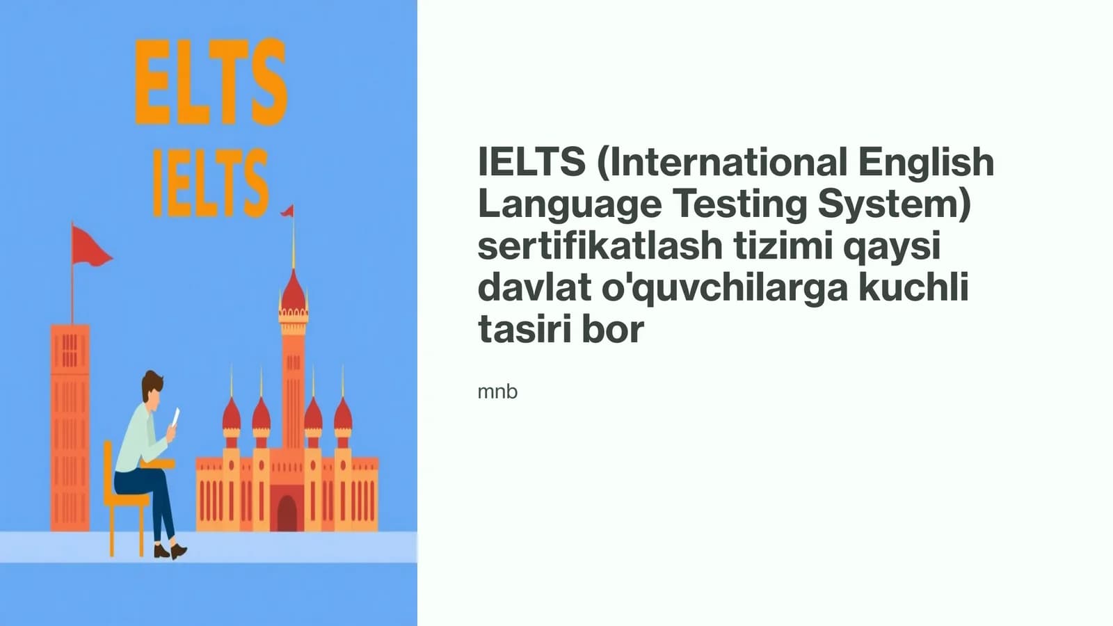 IELTS (International English Language Testing System)