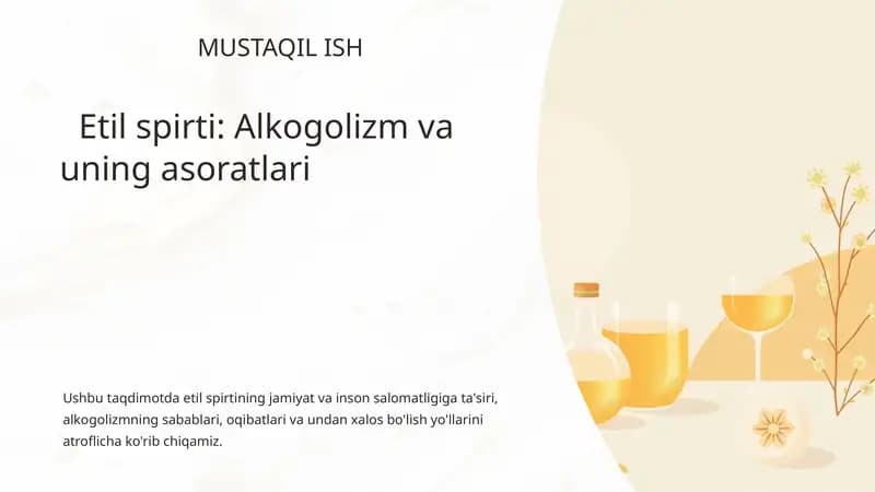 Etil spirti :Alkogolizm va uning asoratlari